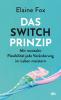 Das Switch-Prinzip - 
