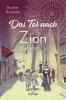 Das Tor nach Zion - 