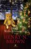 Das Weihnachtswunder des Henry N. Brown - 