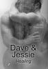 Dave & Jessie: Healing - 