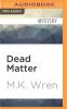 Dead Matter - 
