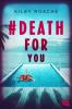 # Death for You - 