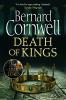 Death of Kings (The Last Kingdom Series, Book 6) - 