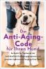 Der Anti-Aging-Code für Ihren Hund - 