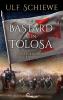 Der Bastard von Tolosa - 