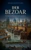 Der Bezoar - 