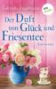 Der Duft von Glück und Friesentee - Glücksglitzern: Vierter Roman - 