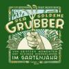 Der goldene Grubber - Sonderausgabe - 