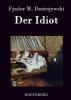Der Idiot - 