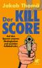Der Kill-Score - 