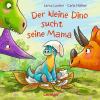 Der kleine Dino sucht seine Mama - 