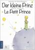 Der kleine Prinz · Le Petit Prince: Zweisprachig, mit fortlaufender Verlinkung des deutschen und französischen Textes - 