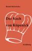 Der Koch von Köpenick - 