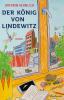 Der König von Lindewitz - 