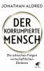 Der korrumpierte Mensch - 