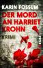 Der Mord an Harriet Krohn - 