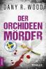 Der Orchideenmörder: Schweden-Thriller - 