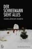 Der Schneemann Sieht Alles - 