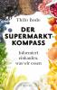 Der Supermarkt-Kompass - 