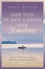 Der Tod in den Gassen von Konstanz - 