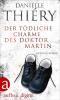 Der tödliche Charme des Doktor Martin - 