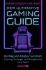 Der ultimative Gaming-Guide - 