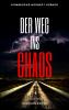 Der Weg Ins Chaos - 