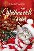 Der Weihnachtskater – Tannenduft und Winterglück - 