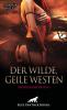 Der wilde, geile Westen | Erotische Geschichten - 
