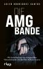 Die AMG-Bande - 
