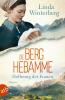 Die Berghebamme – Hoffnung der Frauen - 