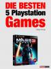 Die besten 5 Playstation-Games - 