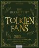 Die Bucket List für Tolkien Fans - 