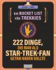 Die Bucket List für Trekkies - 