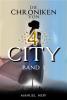 Die Chroniken von 4 City - Band 1 - 
