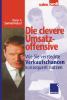 Die clevere Umsatzoffensive - 