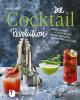 Die Cocktail-Revolution - 