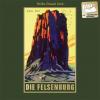 Die Felsenburg - 