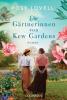 Die Gärtnerinnen von Kew Gardens - 