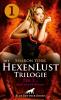 Die HexenLust Trilogie | Band 1 | Erotischer Fantasy Roman - 