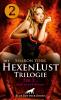 Die HexenLust Trilogie | Band 2 | Erotischer Fantasy Roman - 