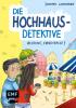 Die Hochhaus-Detektive – Achtung, Handyfalle! (Die Hochhaus-Detektive-Reihe Band 2) - 
