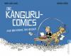 Die Känguru-Comics: Also ICH könnte das besser - 