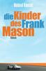 Die Kinder des Frank Mason - 