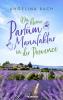 Die kleine Parfüm-Manufaktur in der Provence - 