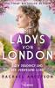 Die Ladys von London - Lady Prudence und der verwegene Lord - 