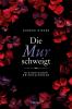 Die Mur schweigt - 