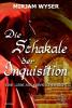 Die Schakale der Inquisition - 