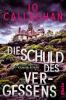 Die Schuld des Vergessens - 