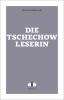 Die Tschechow-Leserin - 